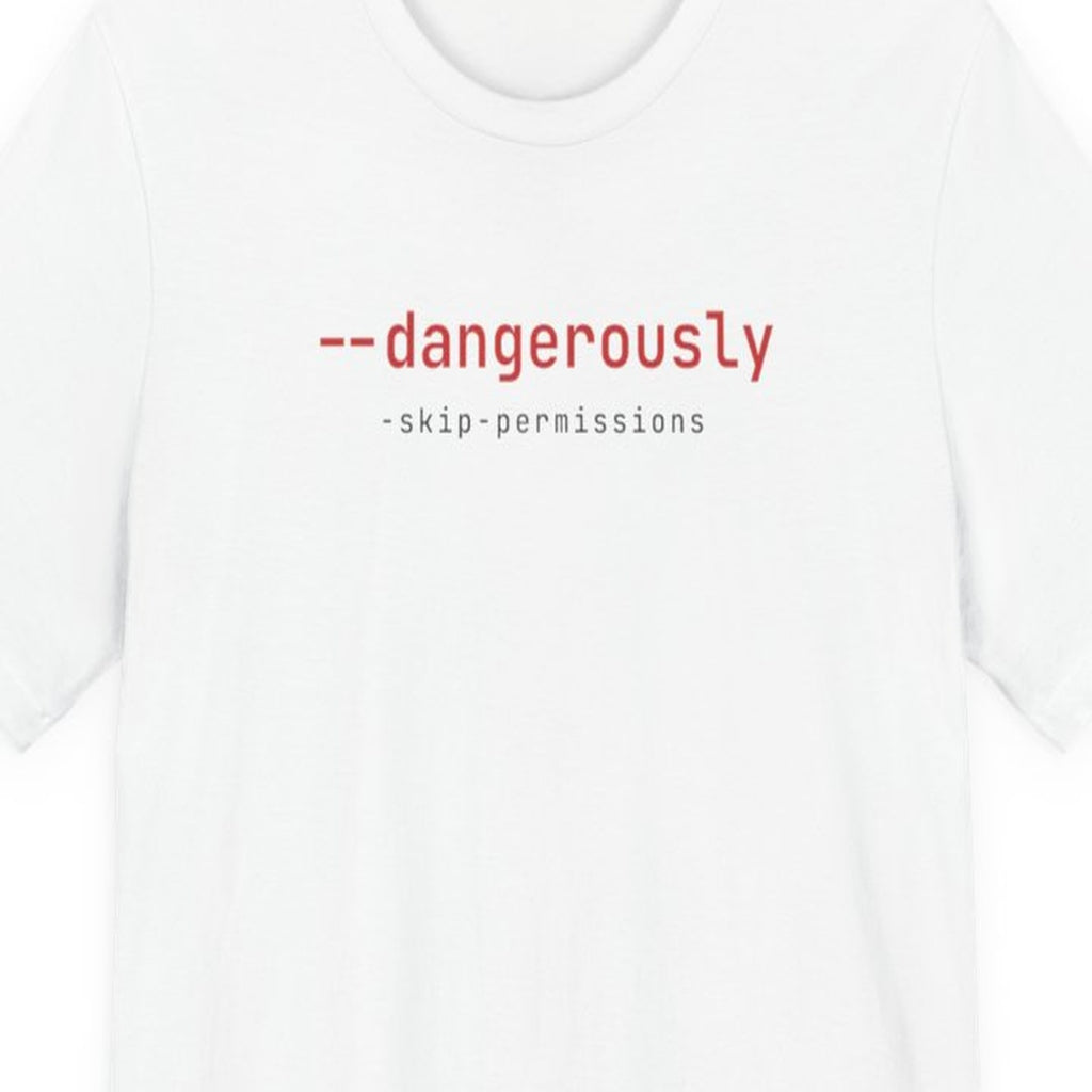 Black t-shirt with "--dangerously" text in amber monospace font, developer coding humor design