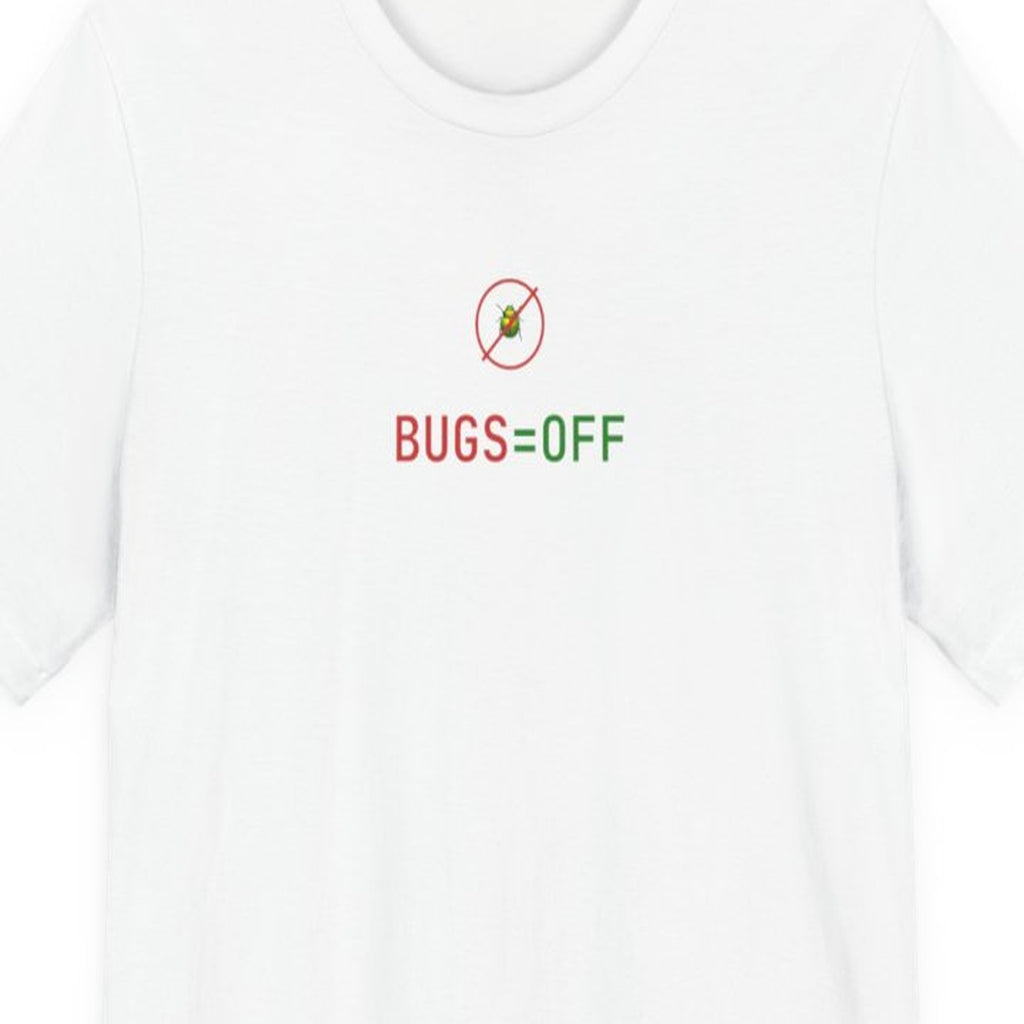 Black t-shirt with white text reading BUGS=OFF in monospace terminal font style