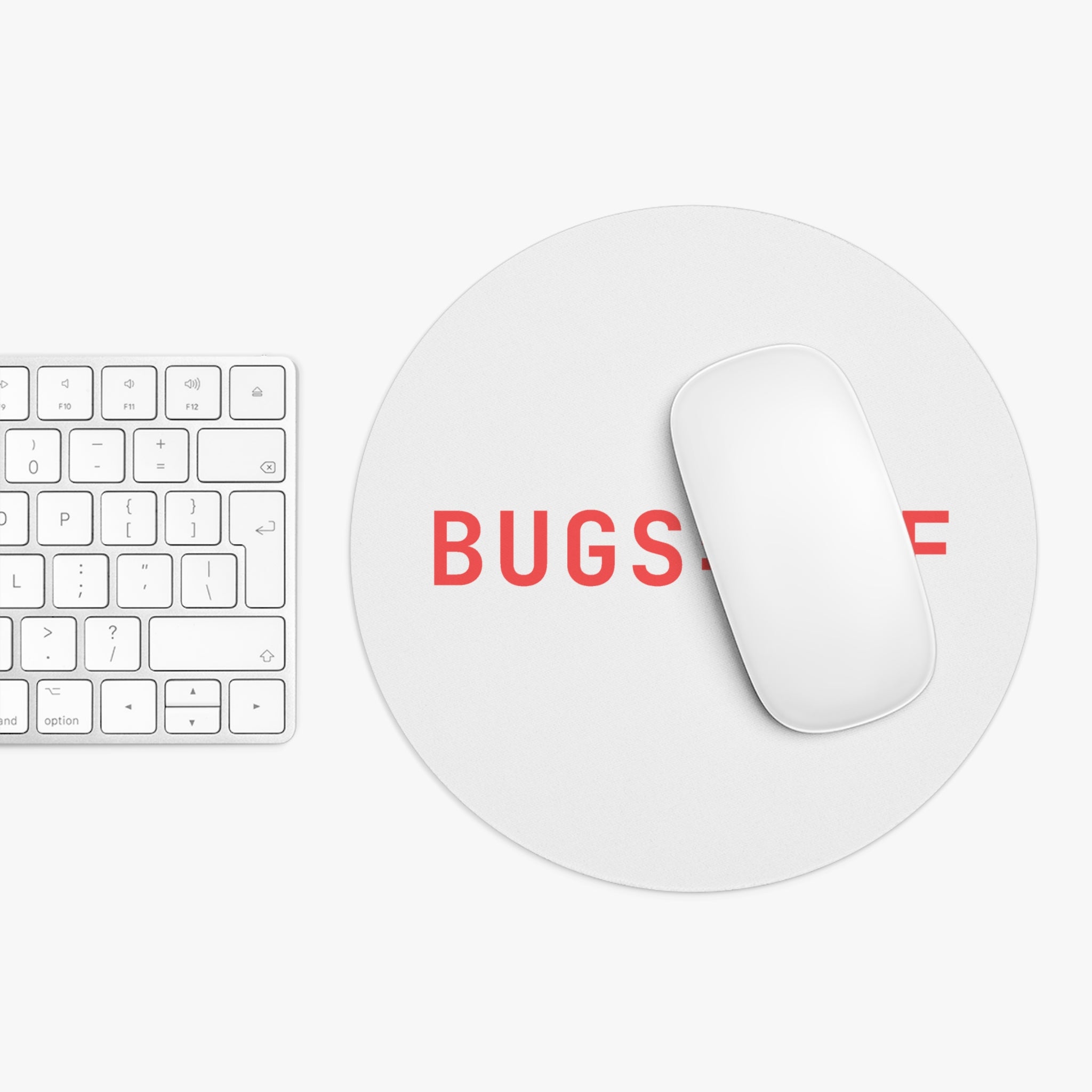 BUGS=OFF Mouse Pad (Round) — Hot