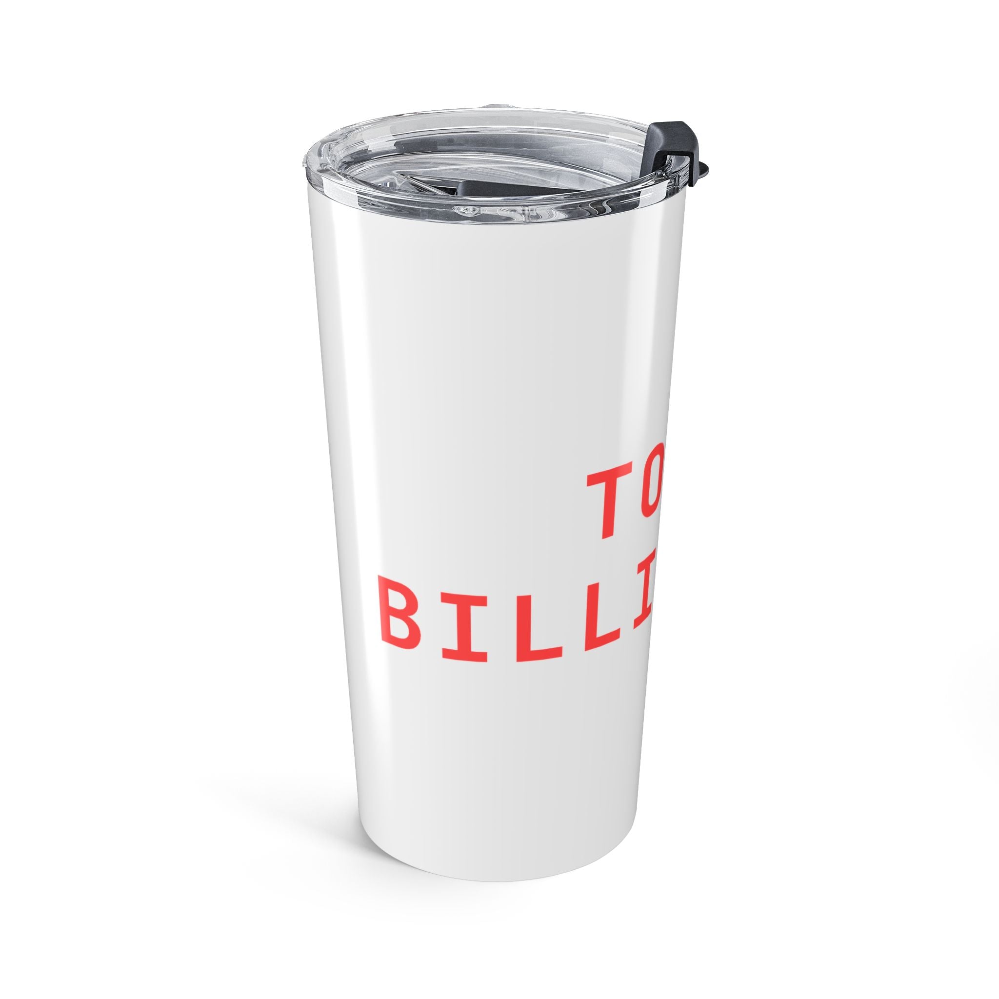 Token billionaire Tumbler (20oz) — Hot