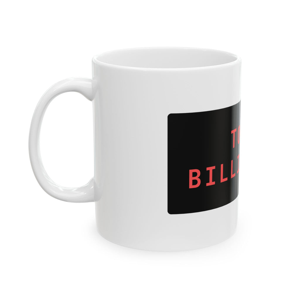 Token billionaire Mug — Hot