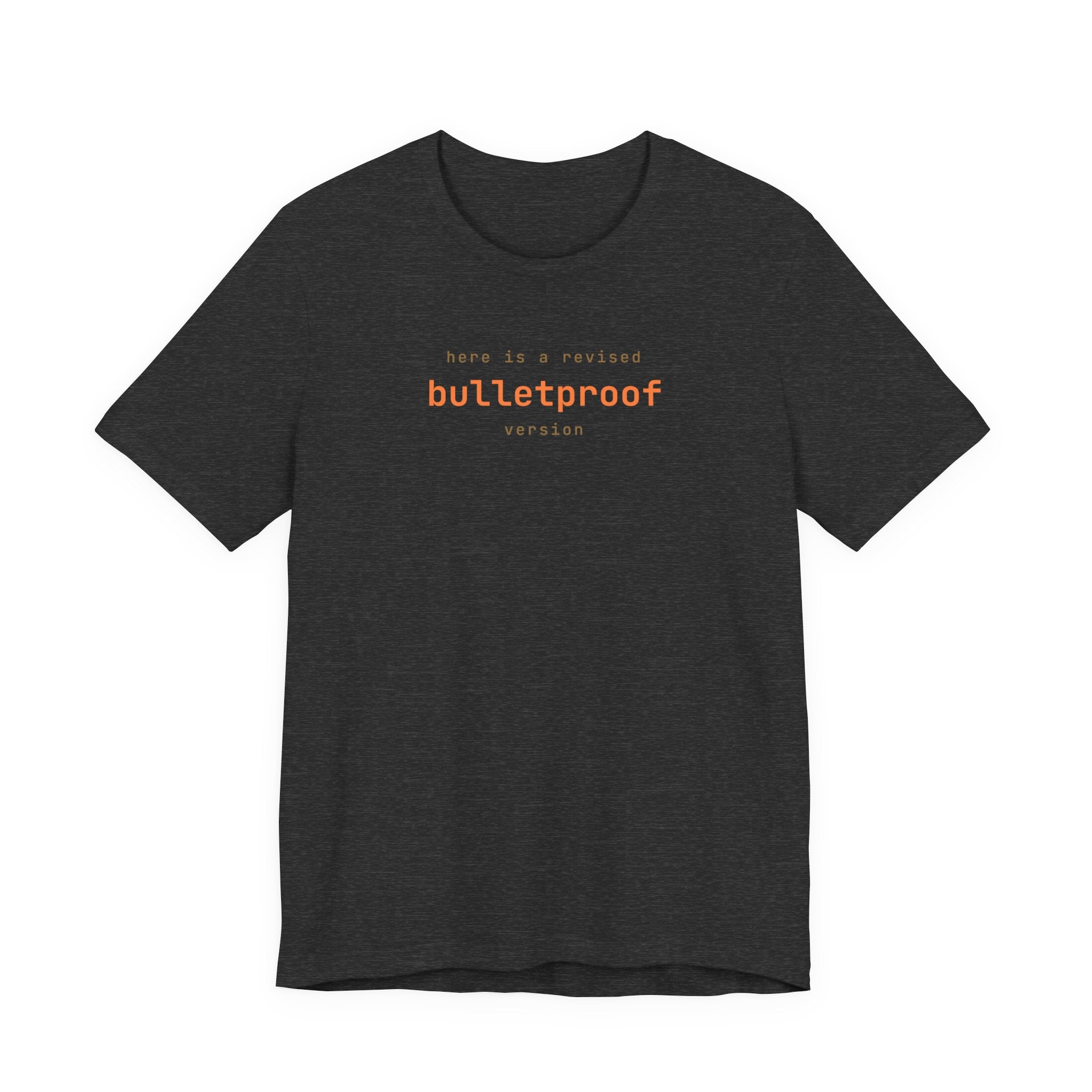 Here Is a Revised Bulletproof Version (Color Pop)