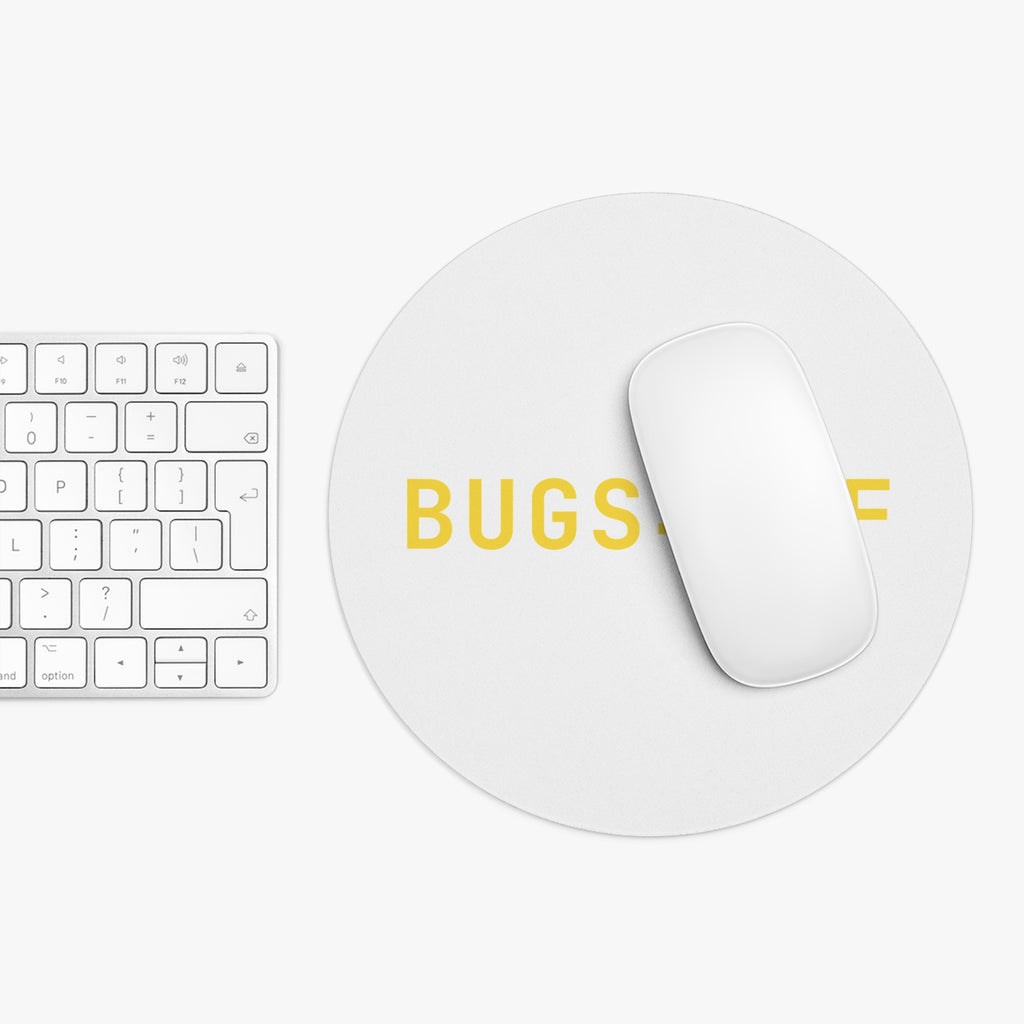 BUGS=OFF Mouse Pad (Round) — Gold