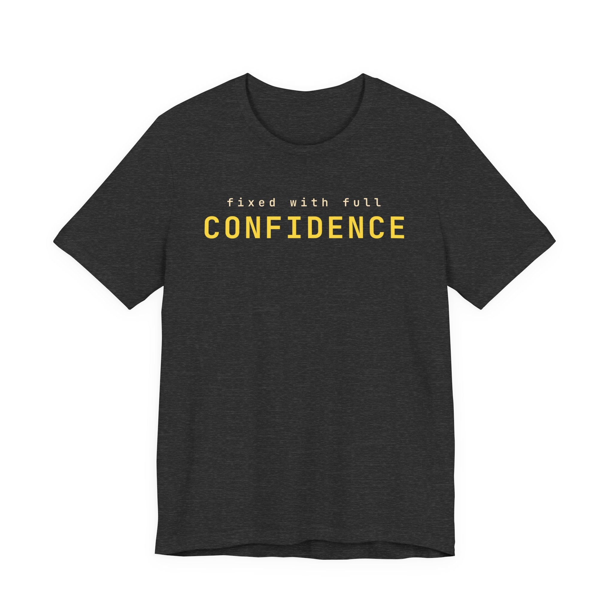 Fixed It (Full Confidence) (Bold)