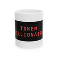 Token billionaire Mug — Hot