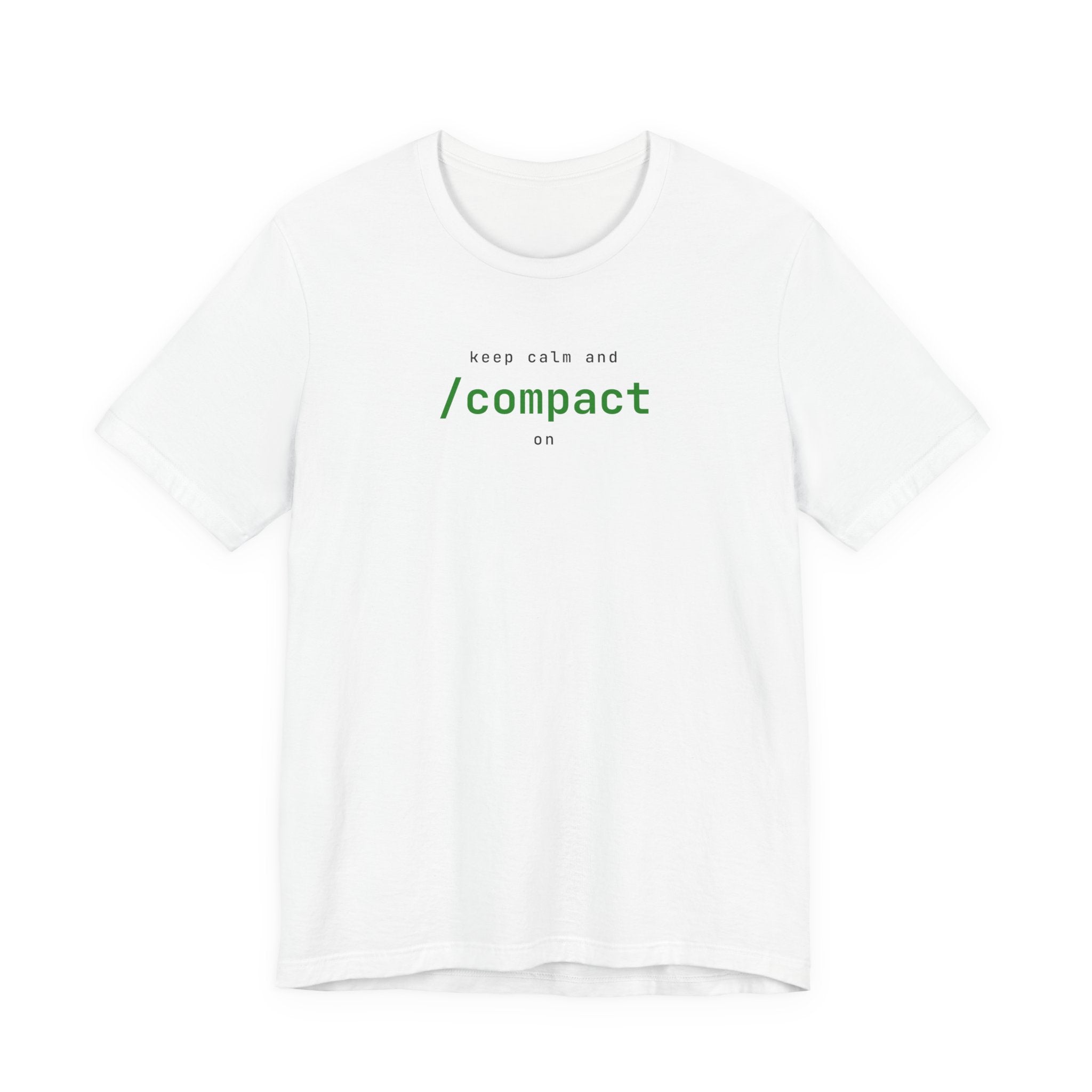 Keep Calm and /compact On (Color Pop)