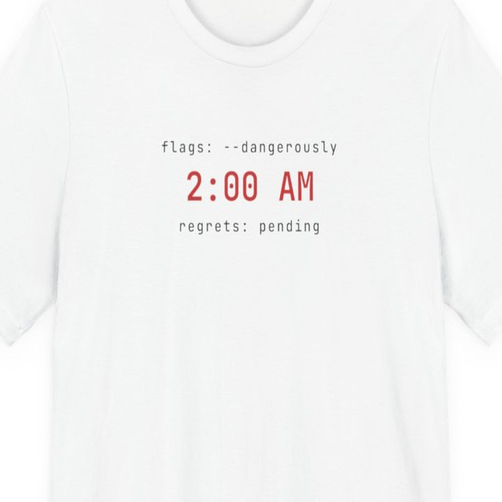 Black t-shirt with white text reading "POV: --dangerously-skip-permissions, 2am" in monospace terminal font