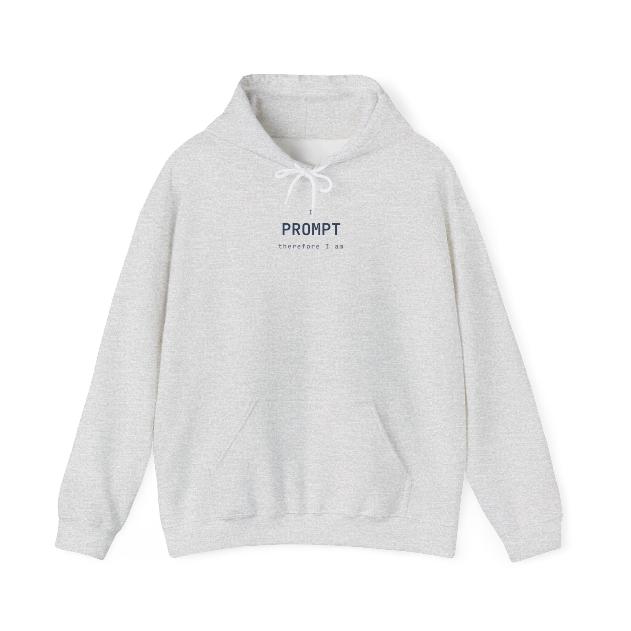 I prompt therefore I am Hoodie