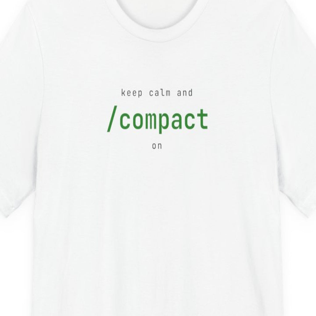 Navy blue t-shirt with white text reading "Keep Calm and /compact On" in classic British poster style