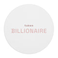 Token billionaire Mouse Pad (Round) (Bold) — Hot