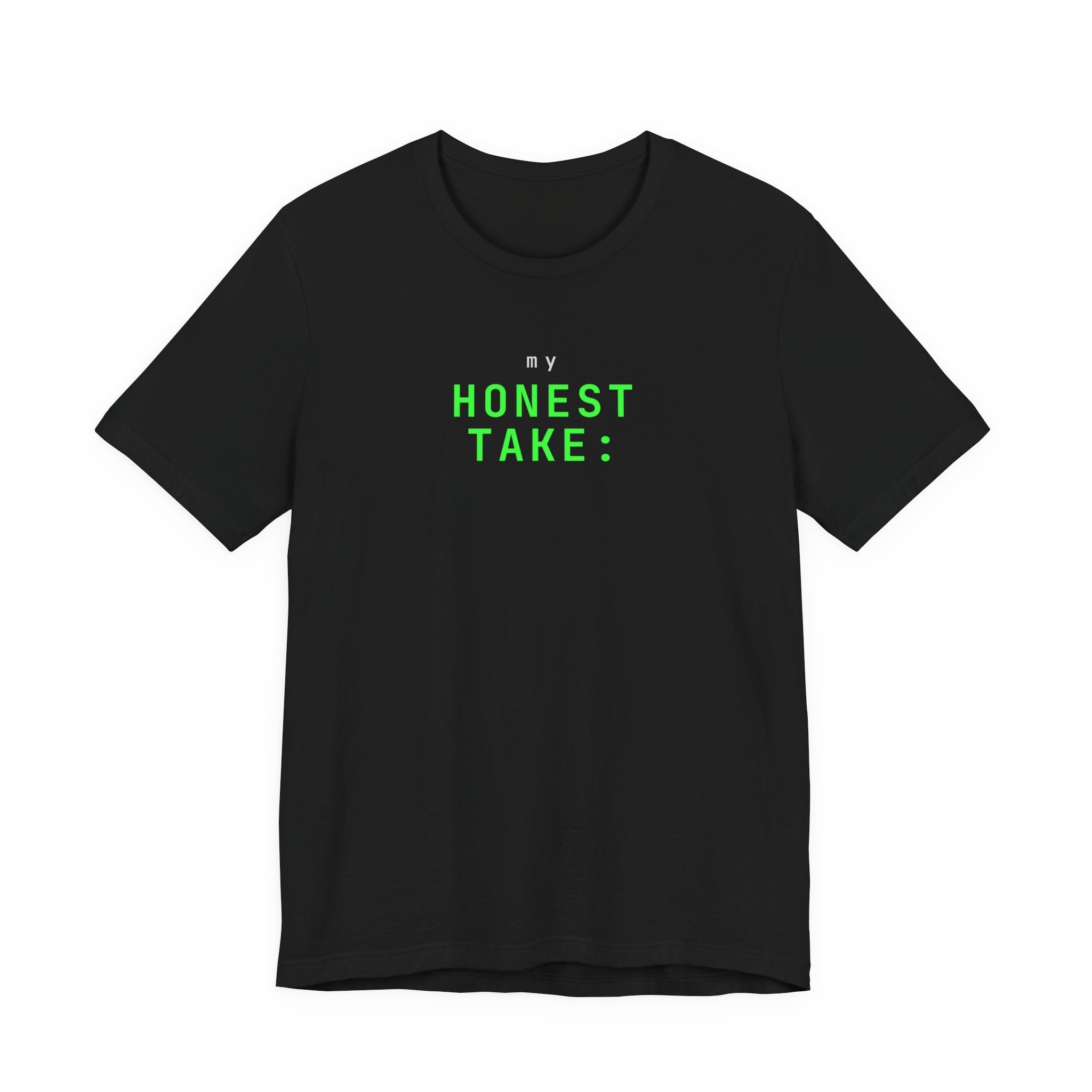 My Honest Take (Bold)