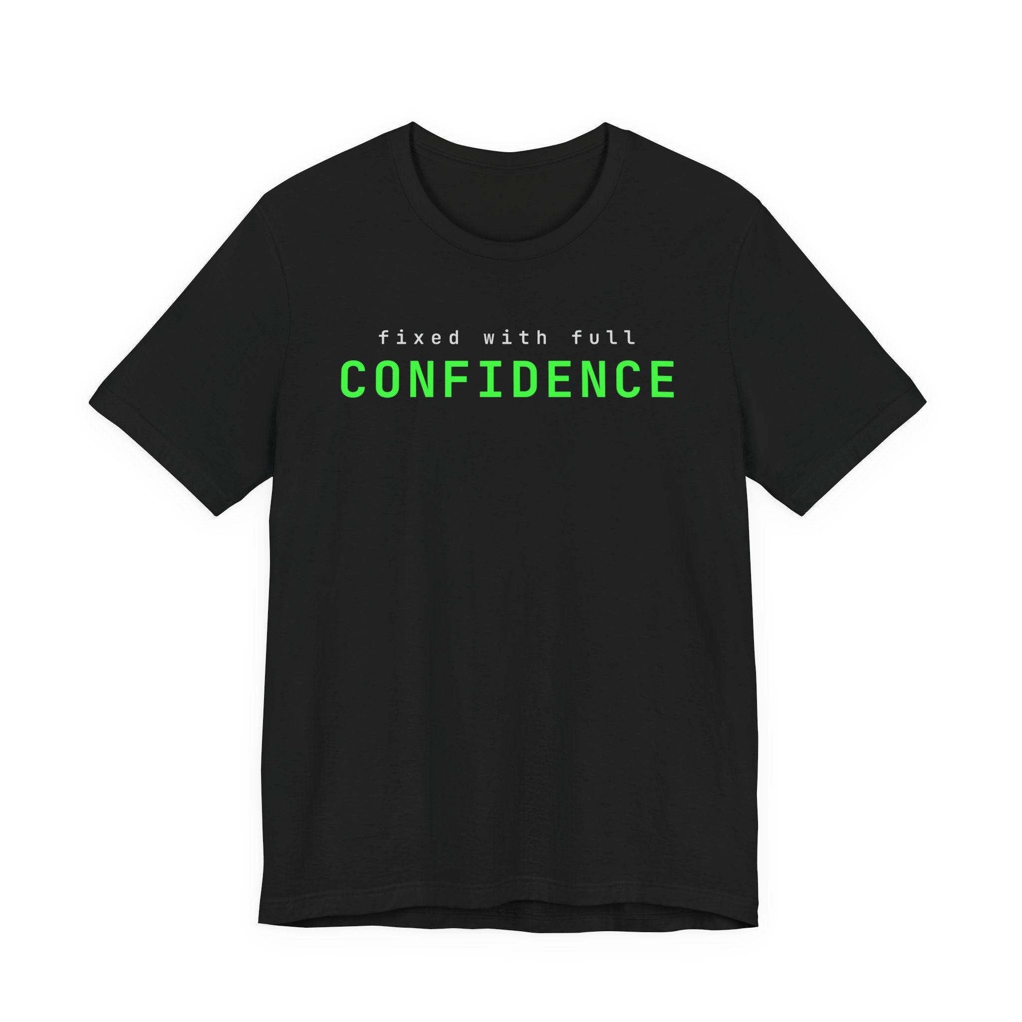 Fixed It (Full Confidence) (Bold)