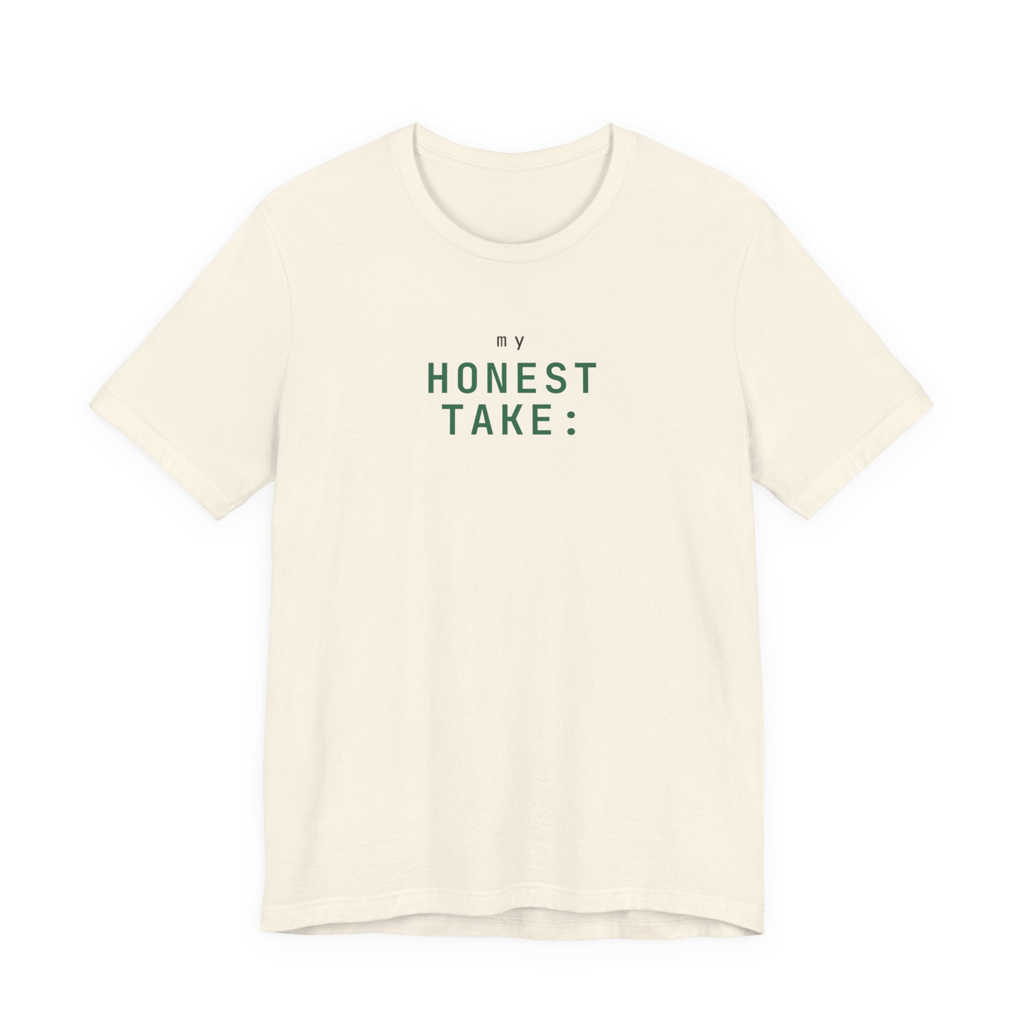 My Honest Take (Bold)