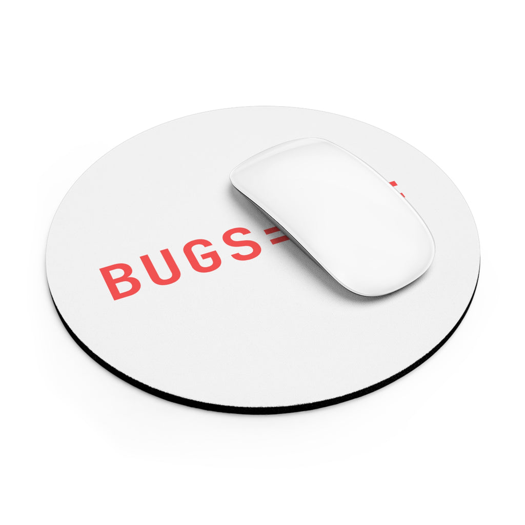 BUGS=OFF Mouse Pad (Round) — Hot