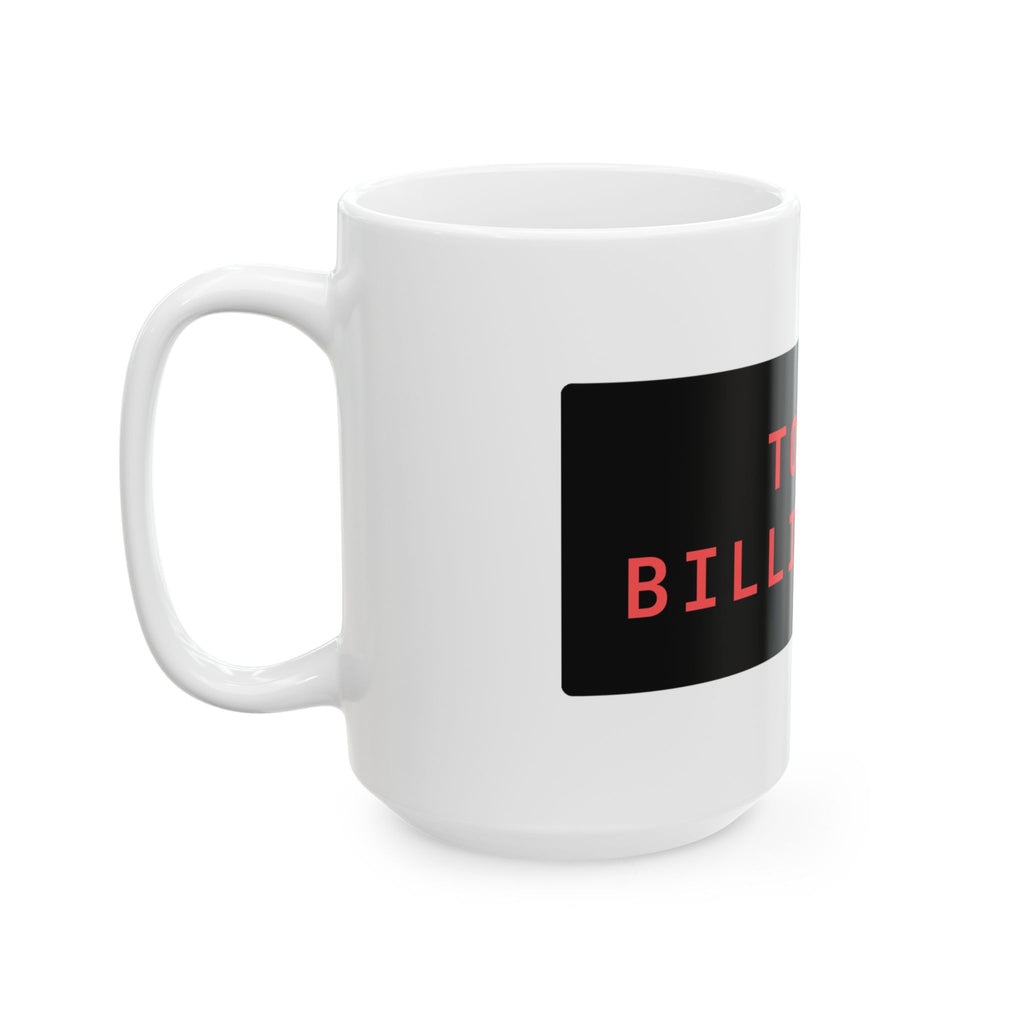 Token billionaire Mug — Hot