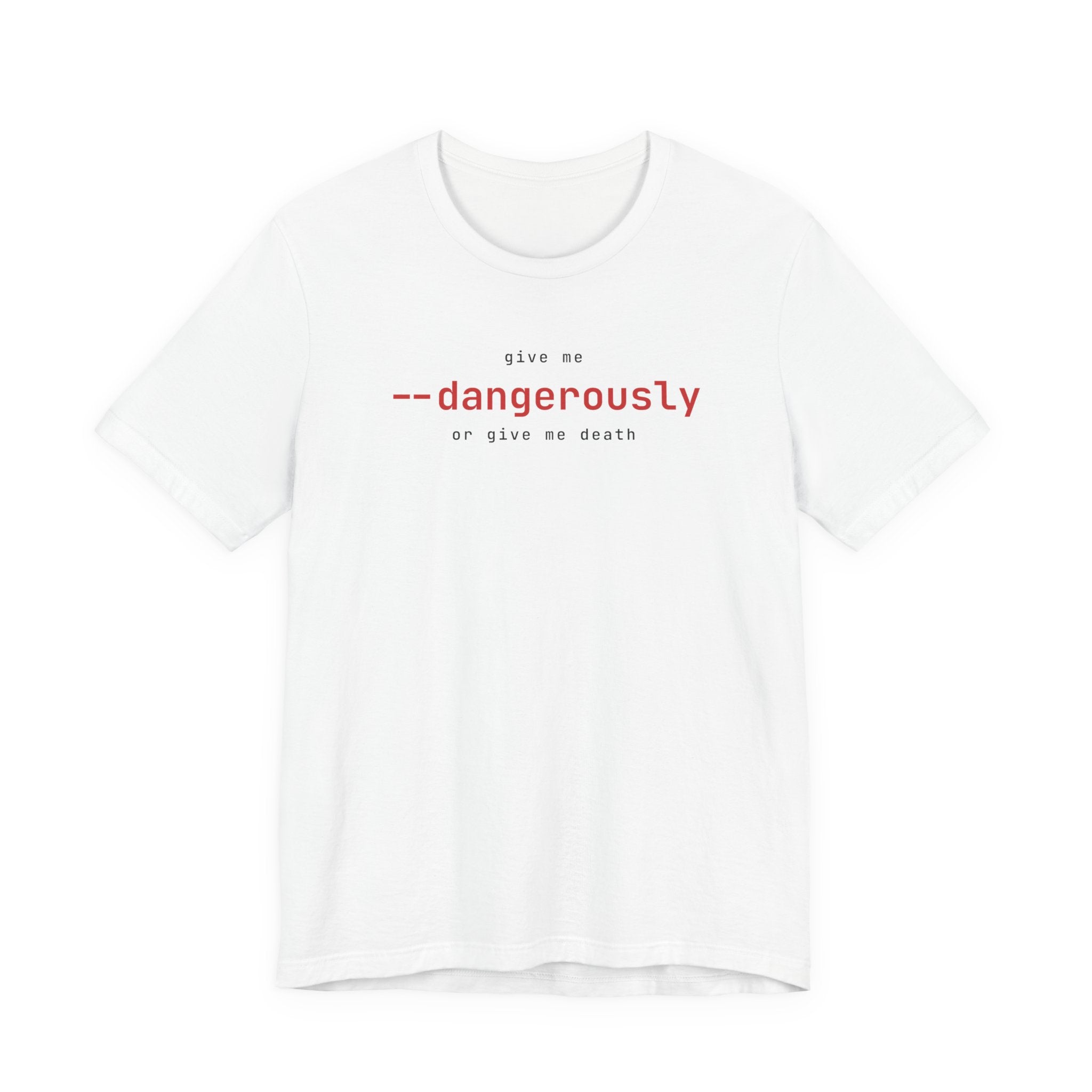 Give Me --dangerously or Give Me Death (Color Pop)