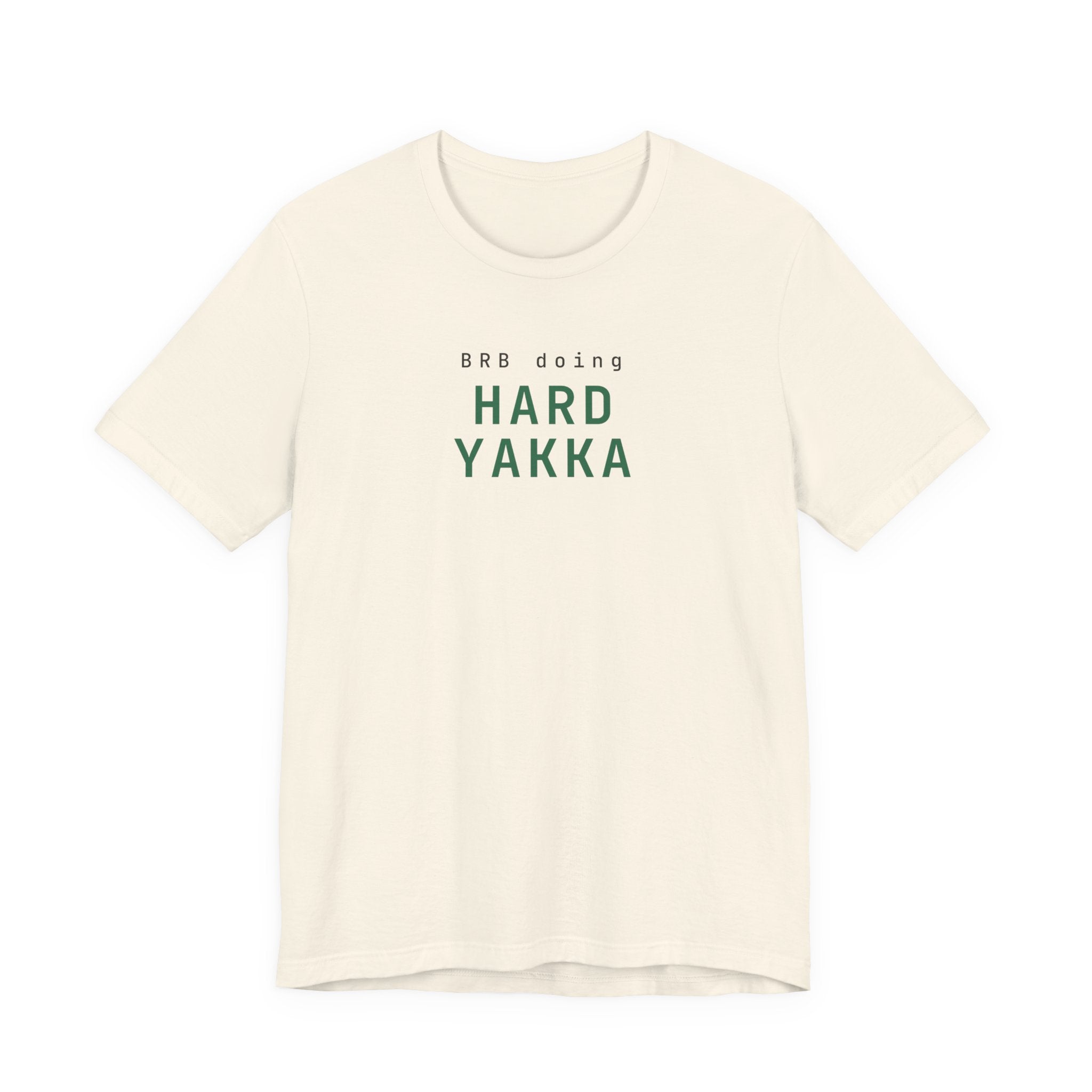 BRB Doing Hard Yakka (Bold)