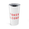 Token billionaire Tumbler (20oz) — Hot