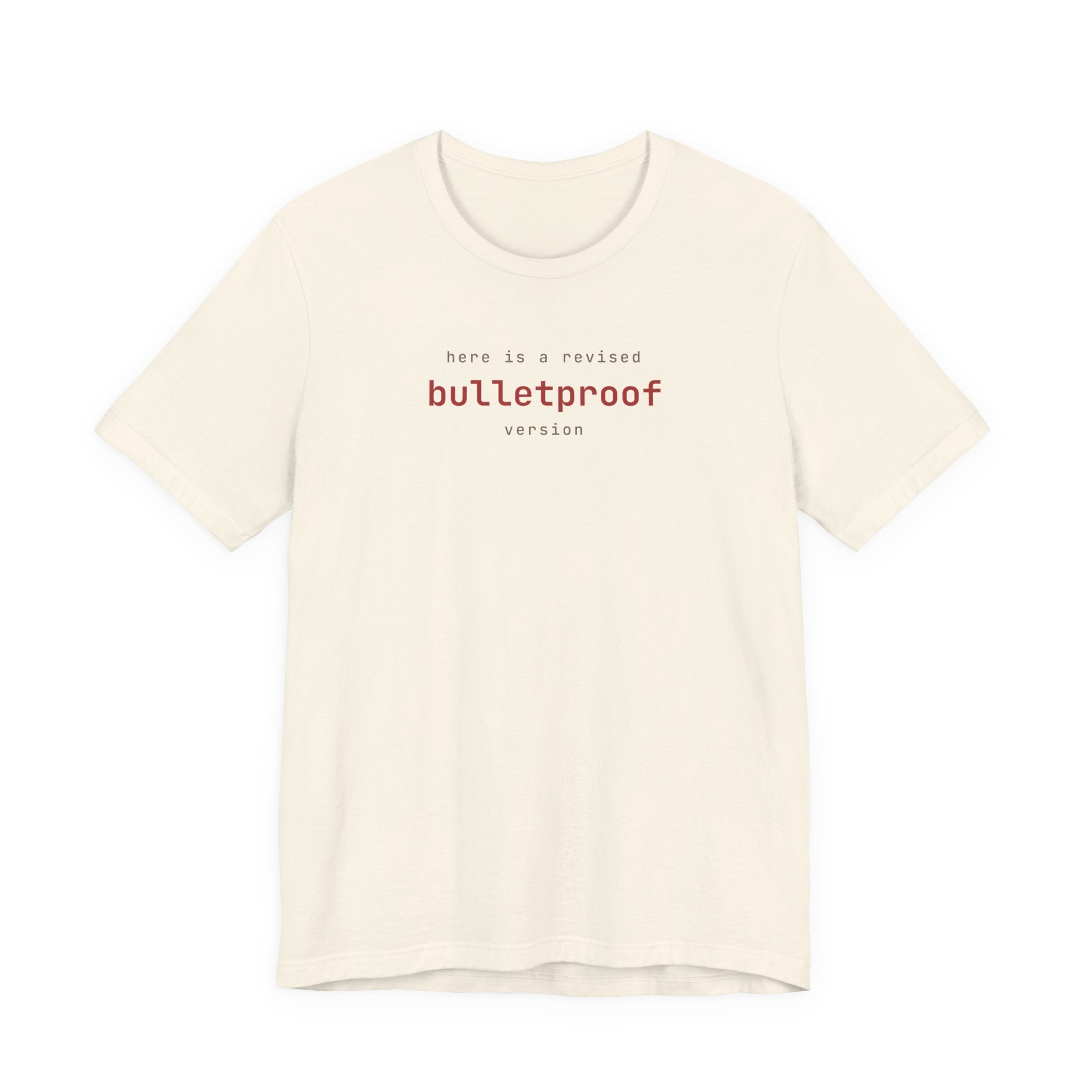 Here Is a Revised Bulletproof Version (Color Pop)