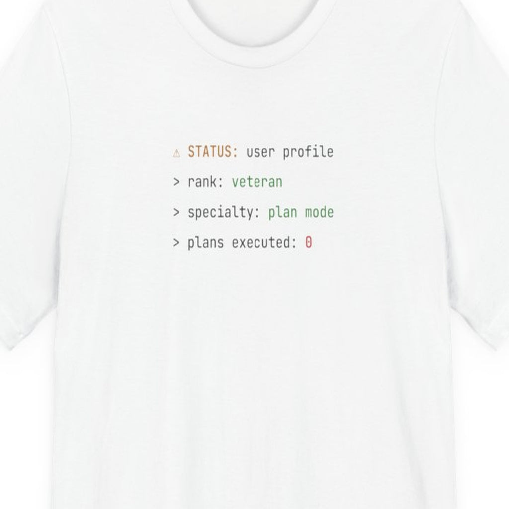 Black t-shirt with "Plan Mode Veteran" text in white monospace font, developer humor design