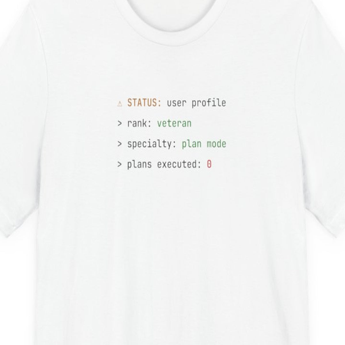 Black t-shirt with "Plan Mode Veteran" text in white monospace font, developer humor design