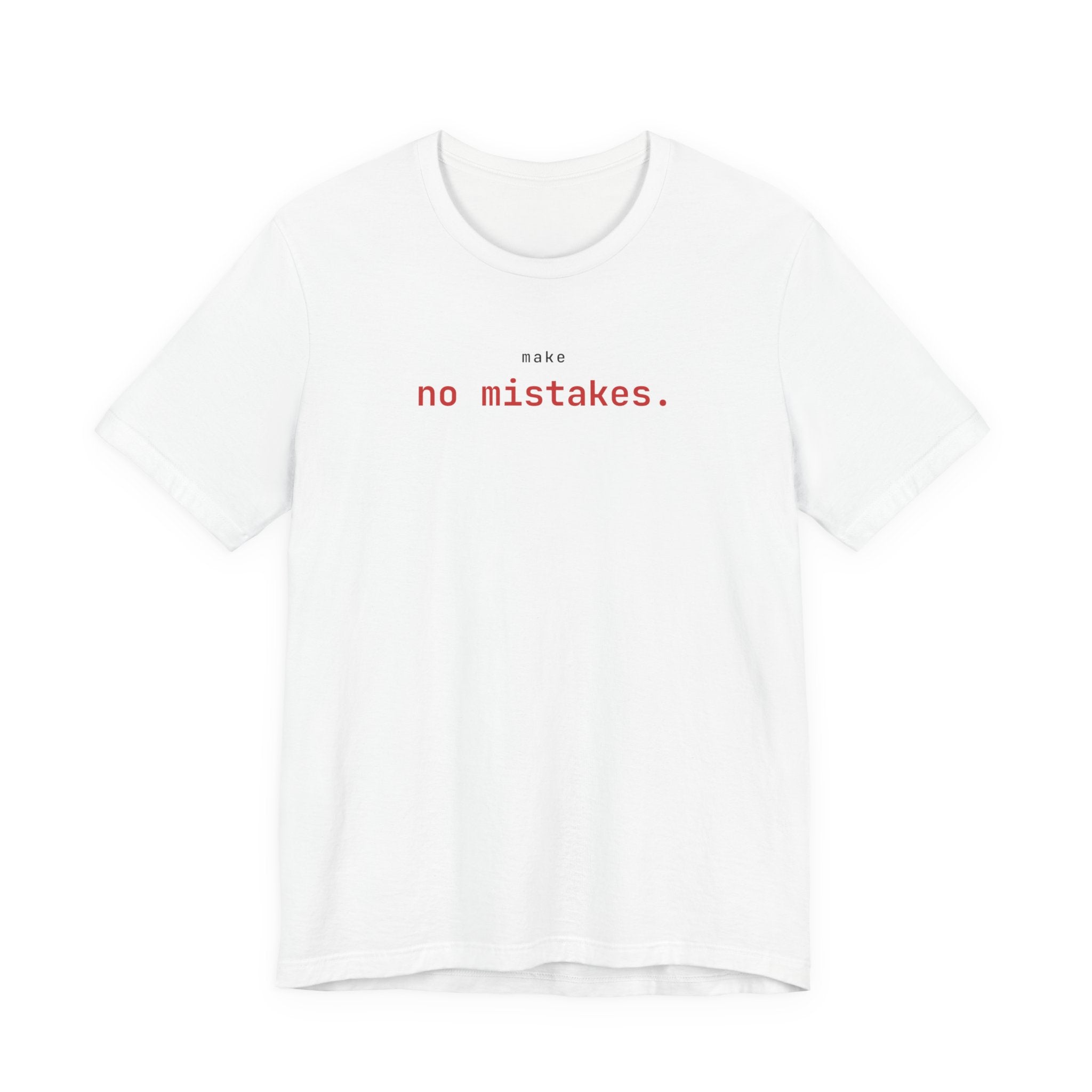 Make No Mistakes. (Color Pop)