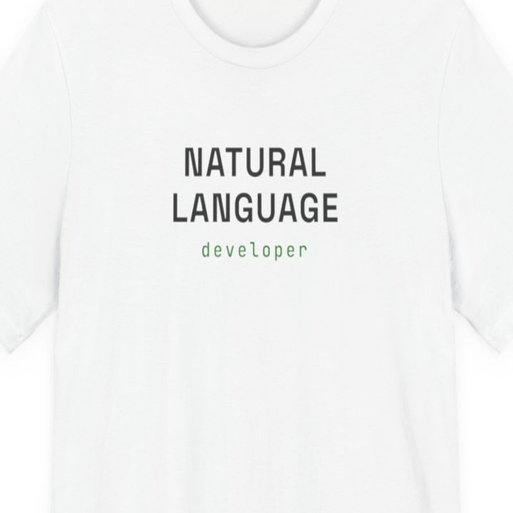 Natural Language Developer text on black t-shirt, programming humor for AI developers