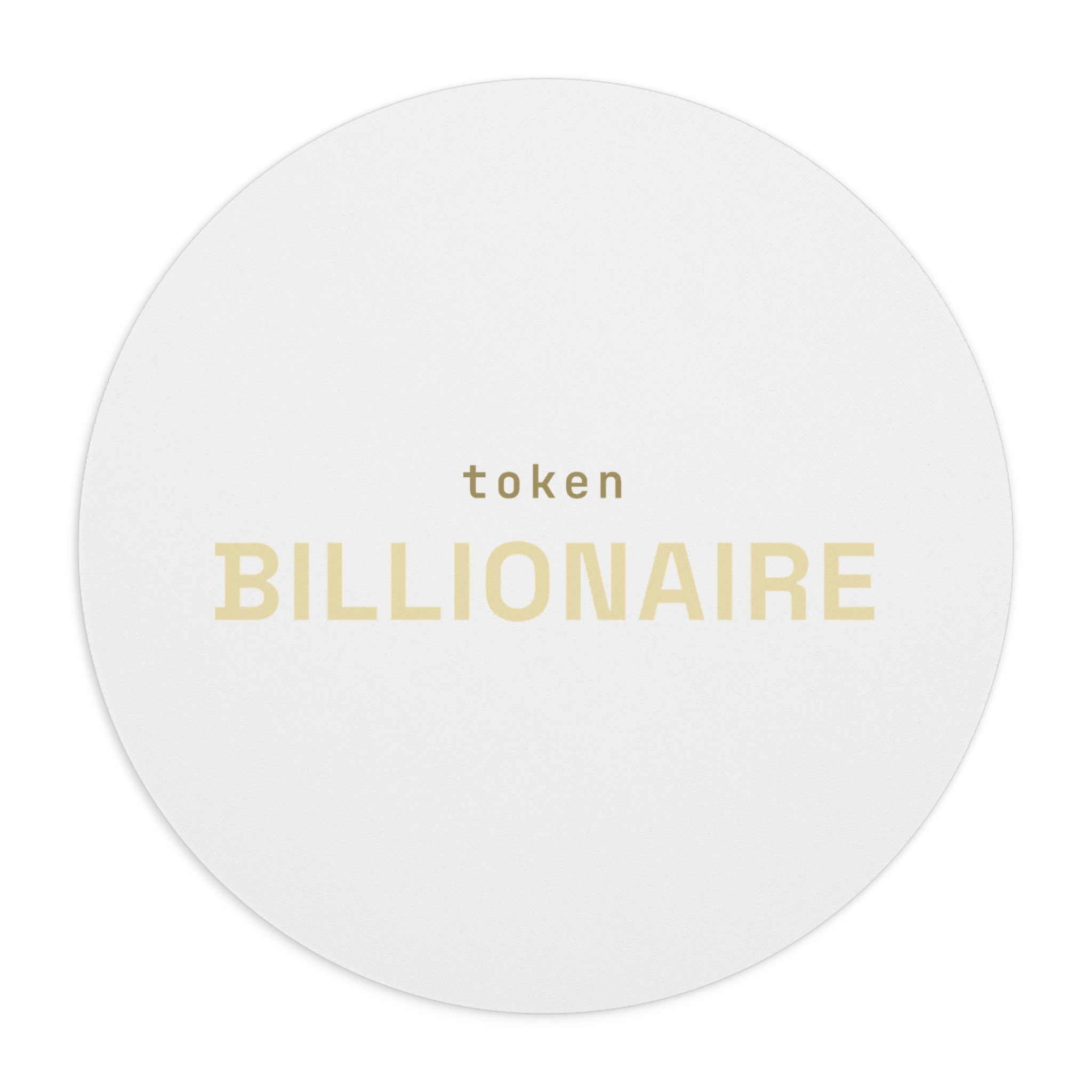Token billionaire Mouse Pad (Round) (Bold) — Gold