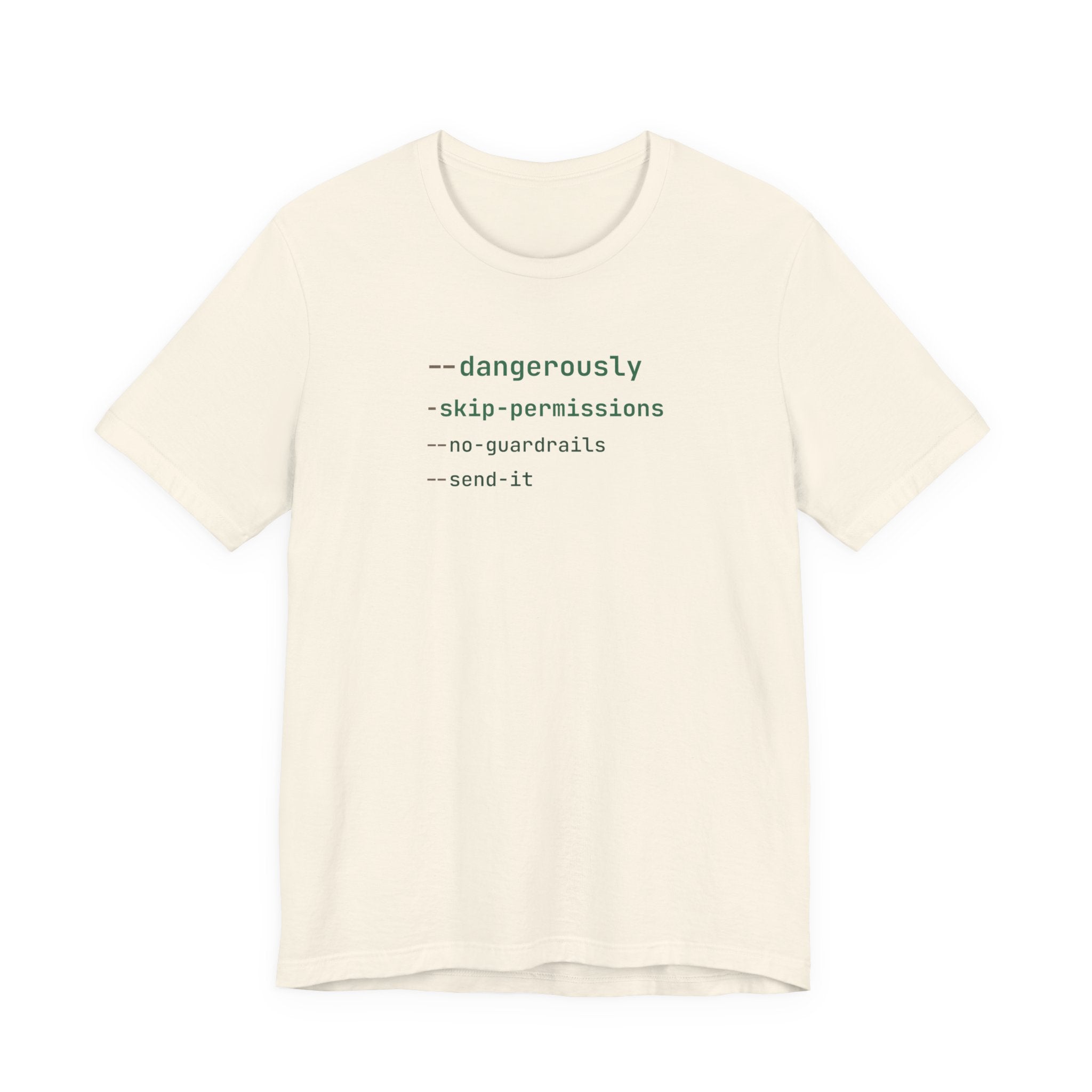 --dangerously (Send It)