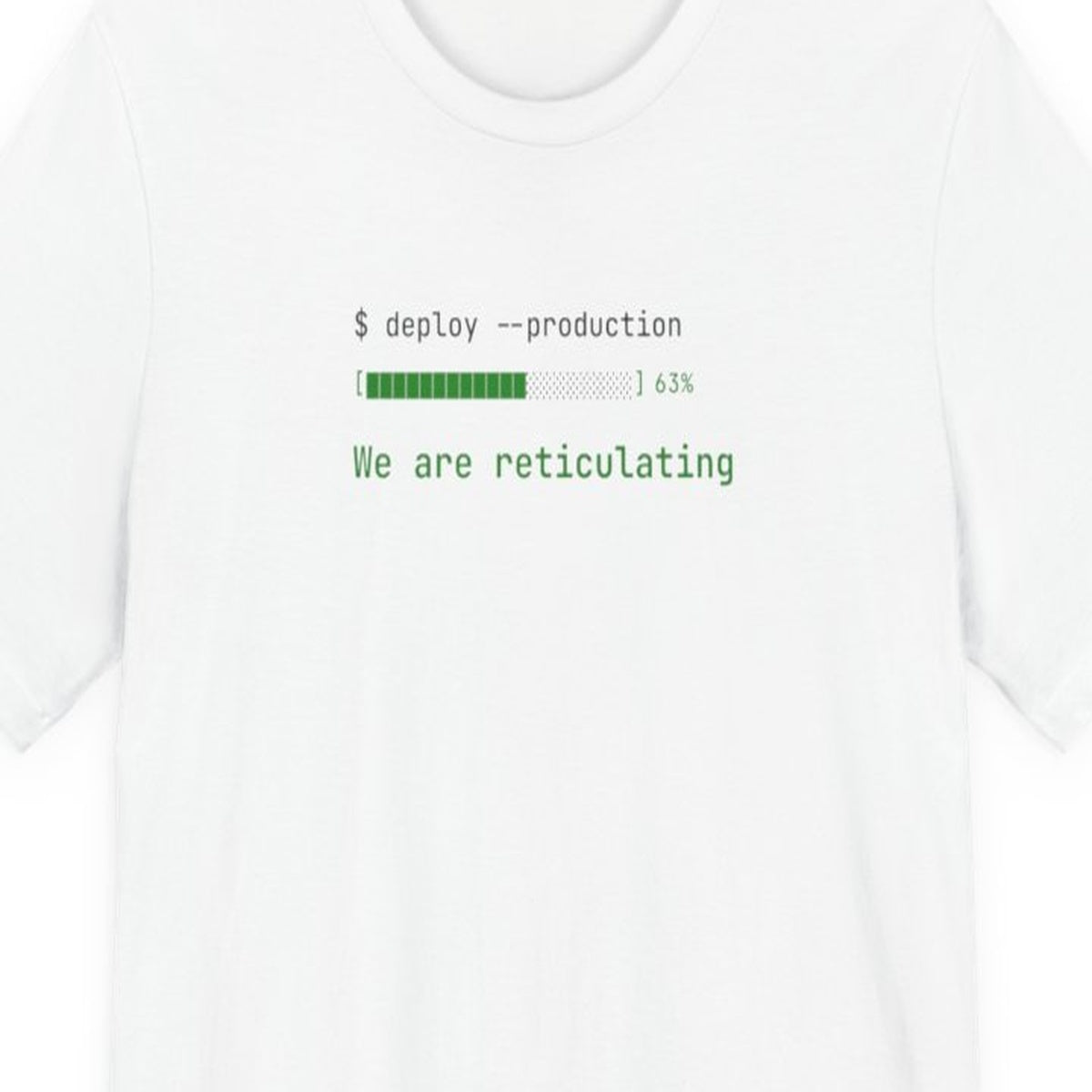 Black t-shirt with "We Are Reticulating" text in retro terminal-style green font on front