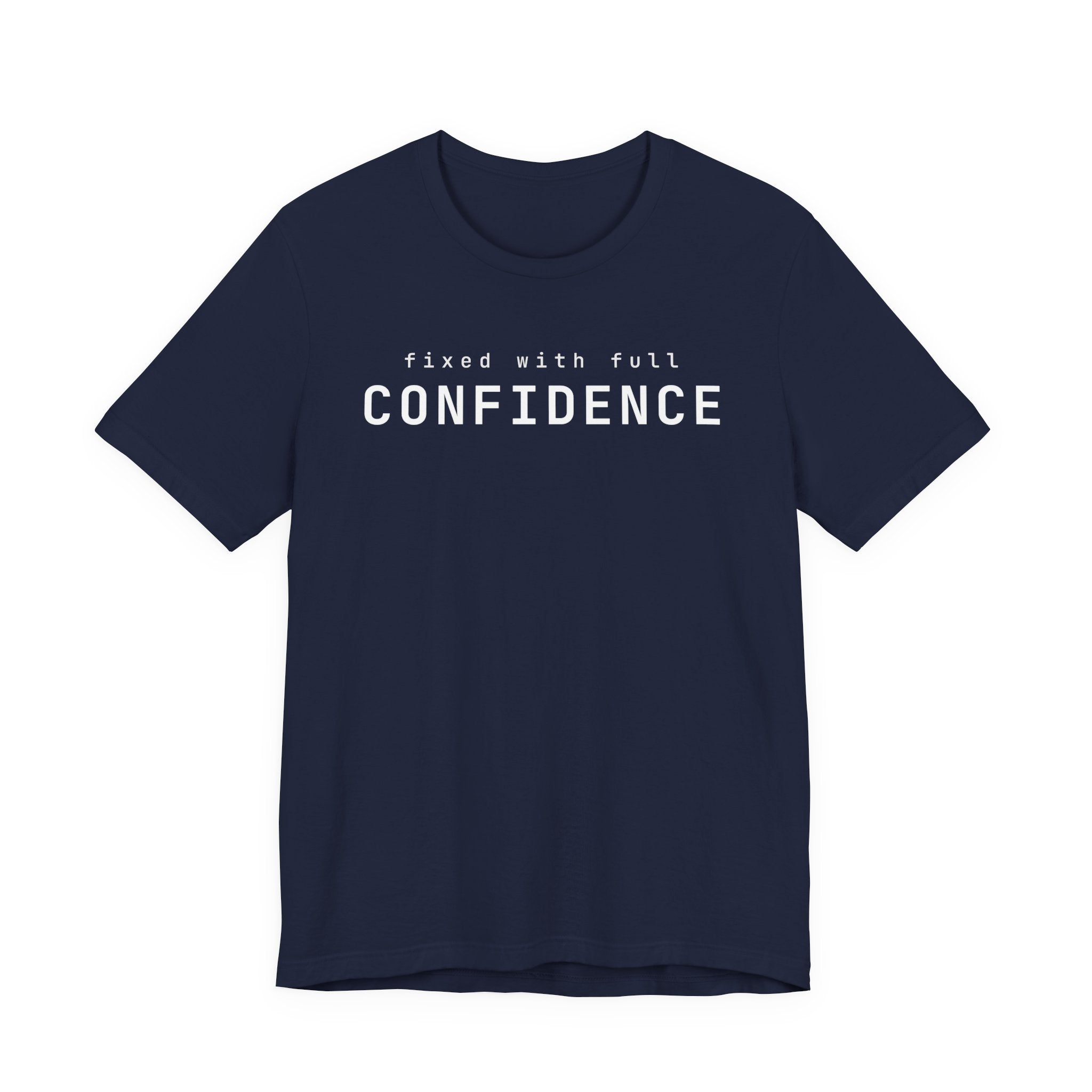 Fixed It (Full Confidence) (Bold)