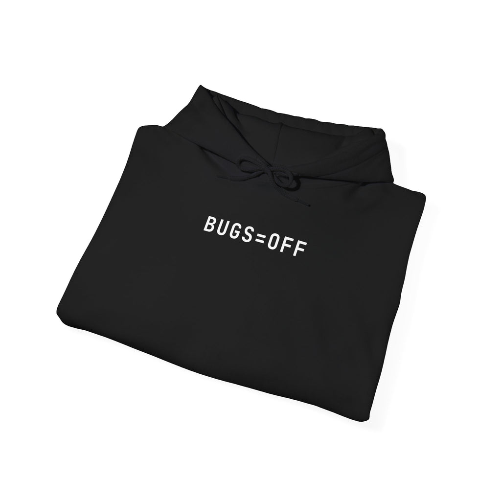 BUGS=OFF Hoodie