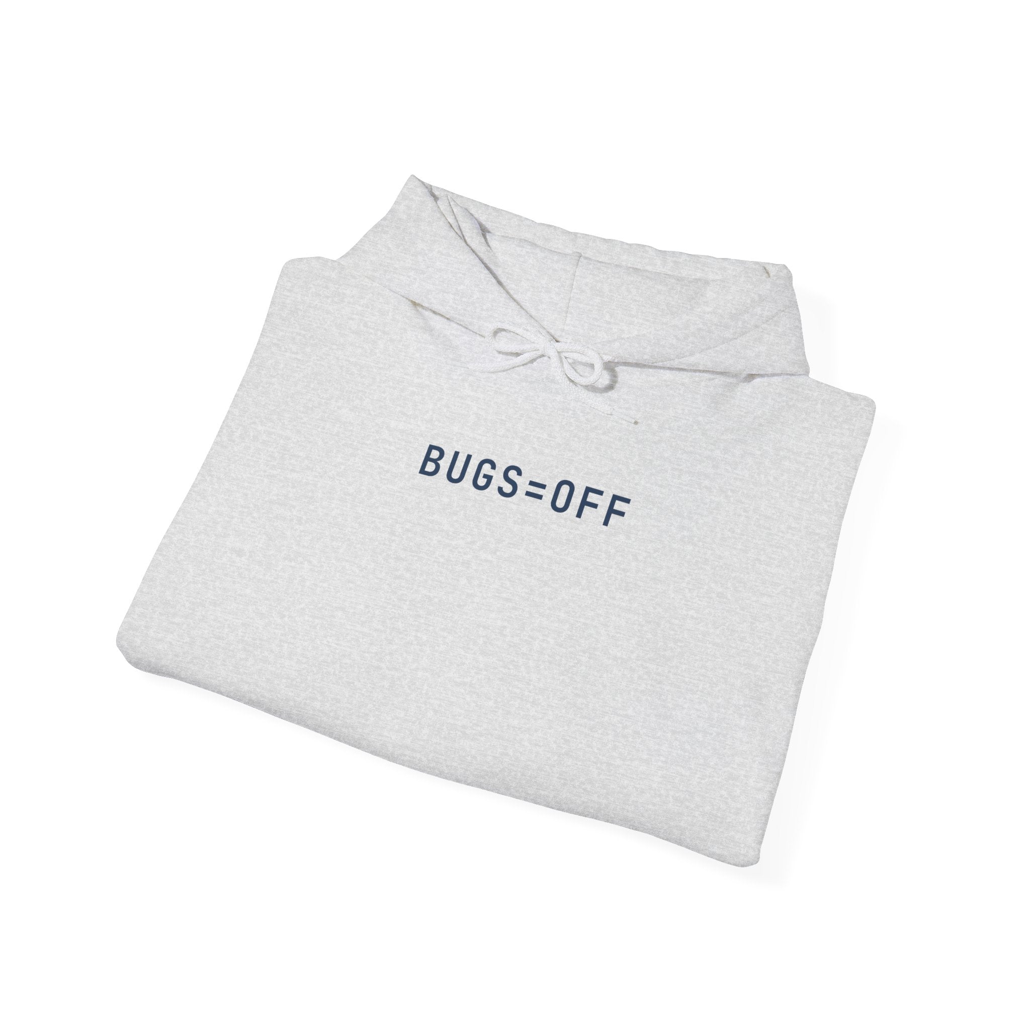BUGS=OFF Hoodie