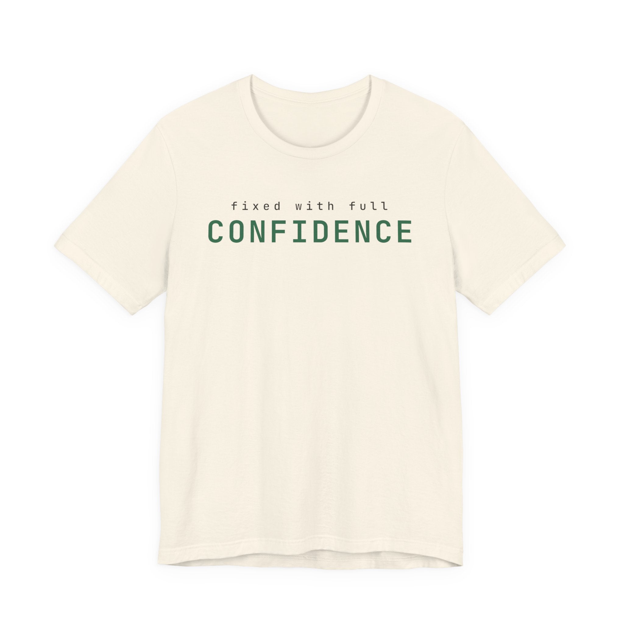 Fixed It (Full Confidence) (Bold)