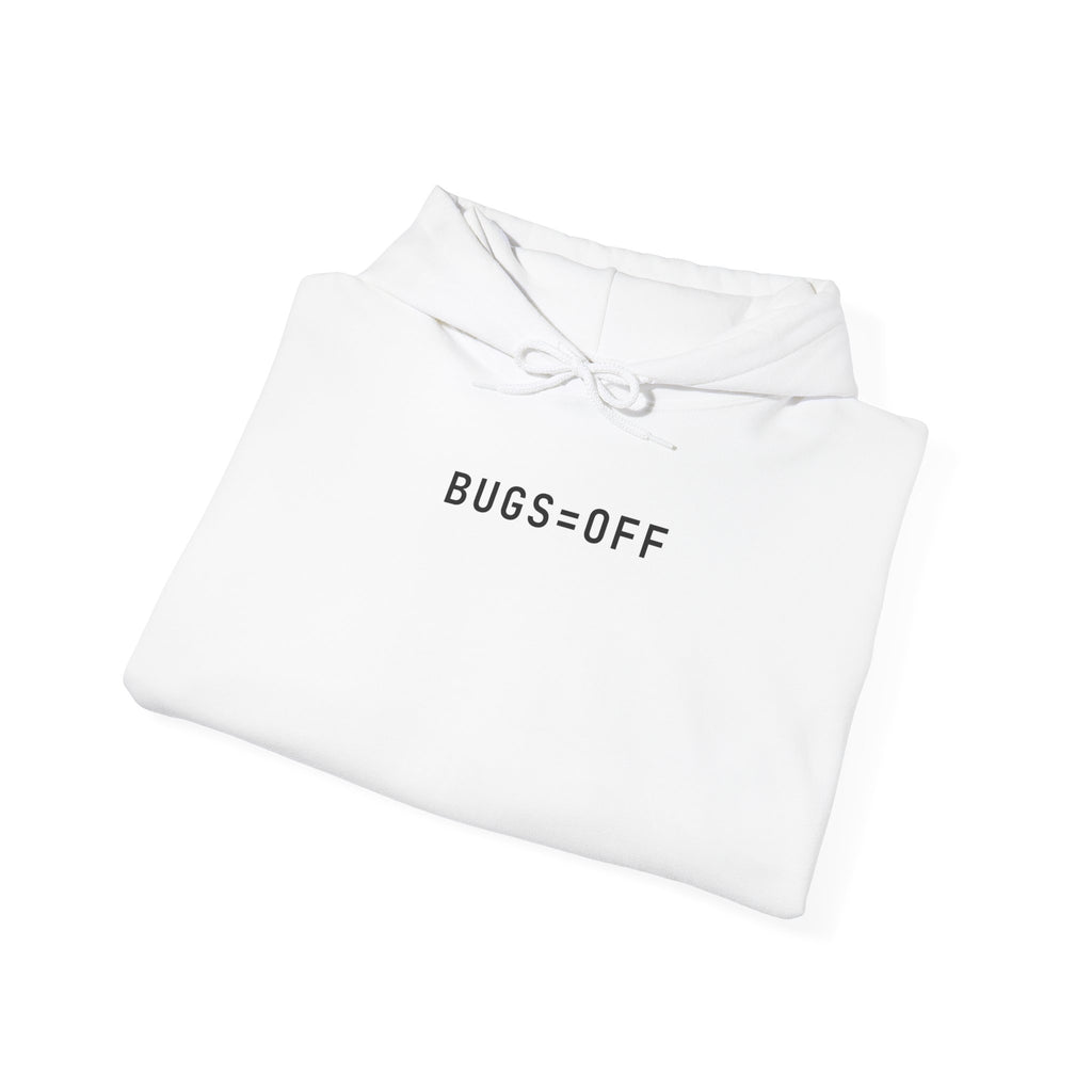 BUGS=OFF Hoodie