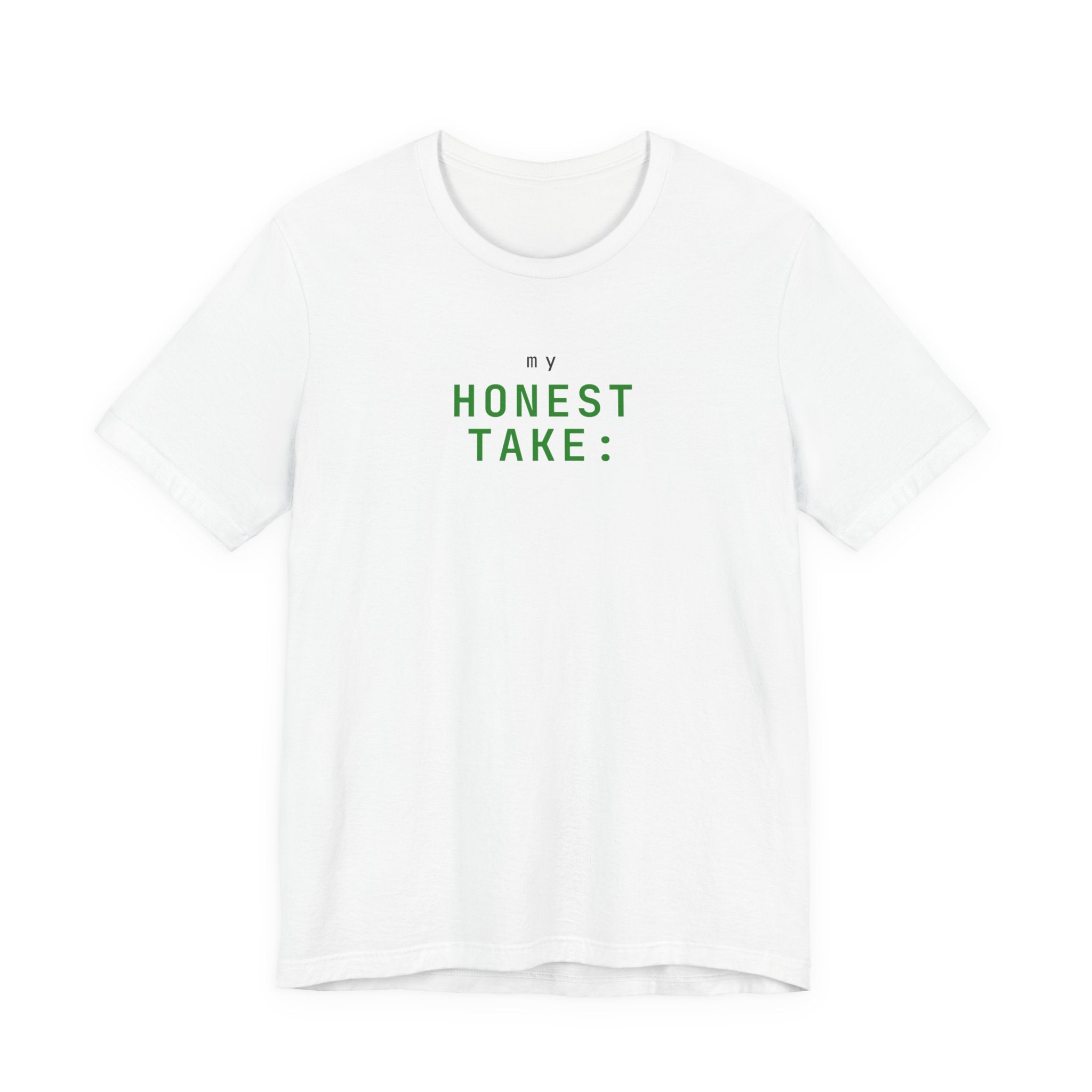 My Honest Take (Bold)