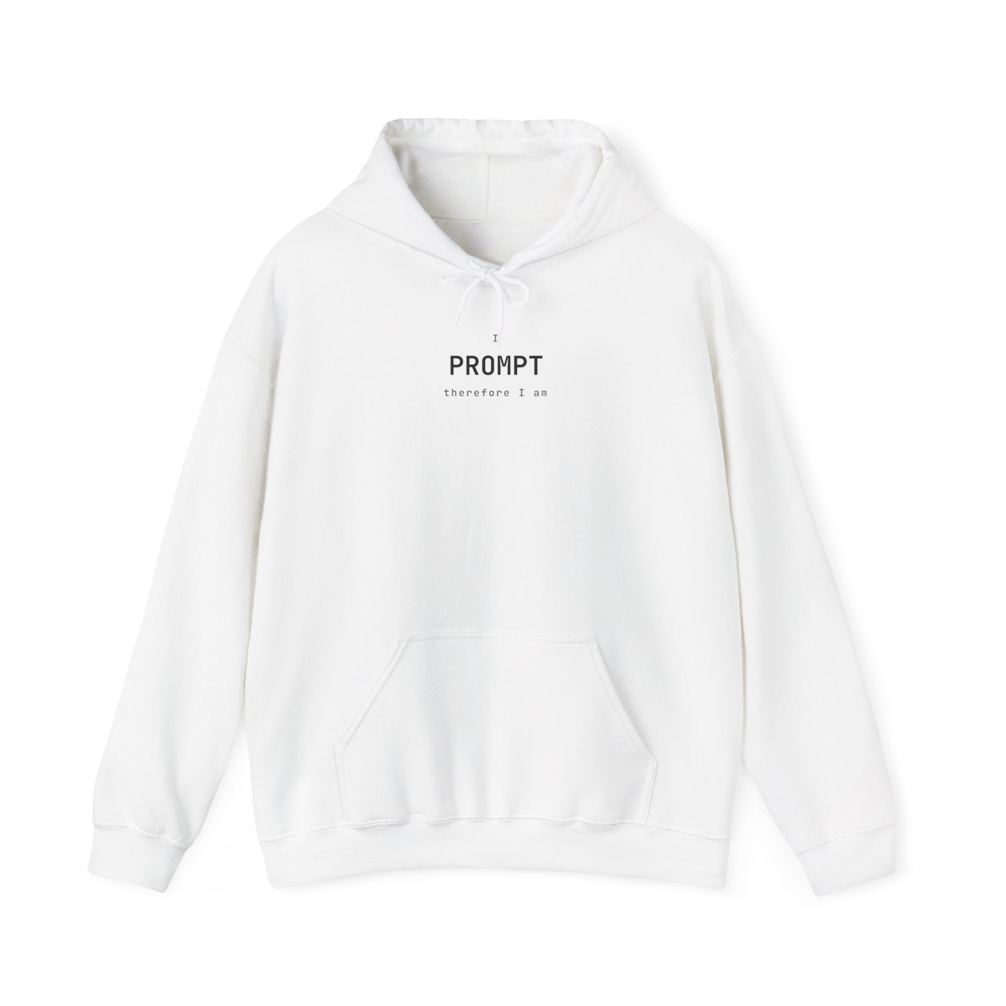 I prompt therefore I am Hoodie