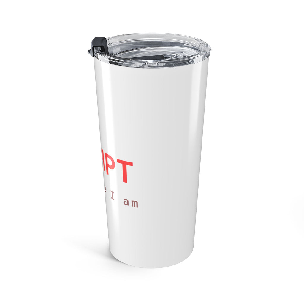 I prompt therefore I am Tumbler (20oz) — Hot