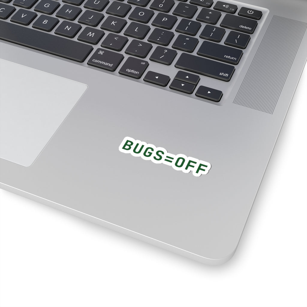 BUGS=OFF Sticker (3") — Forest