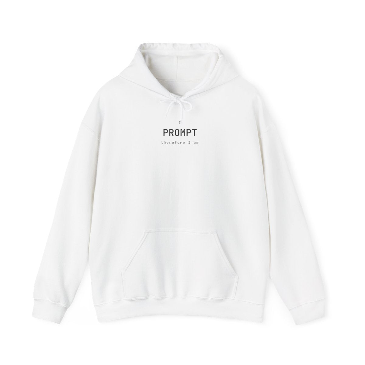 I prompt therefore I am Hoodie
