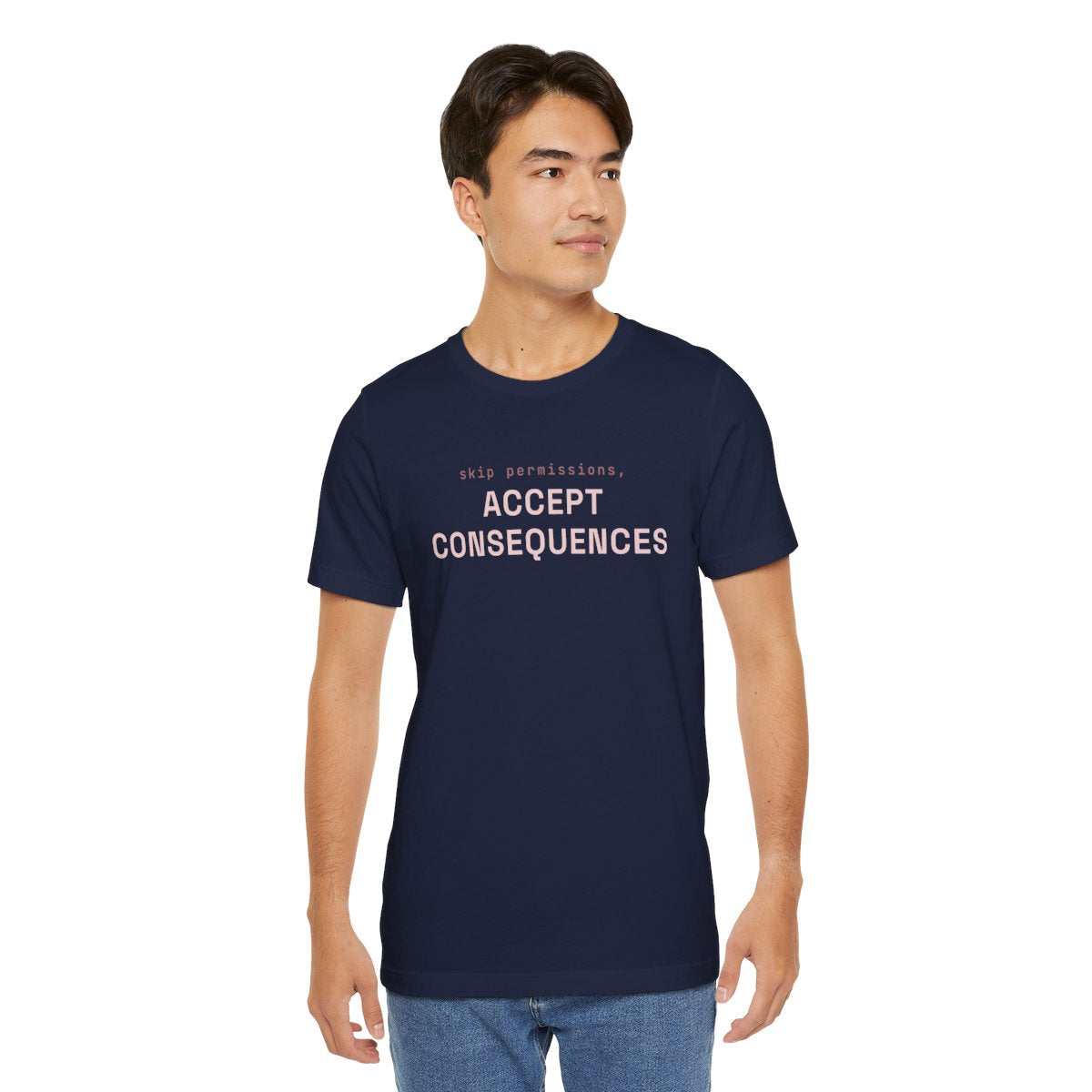 Skip permissions, accept consequences tee