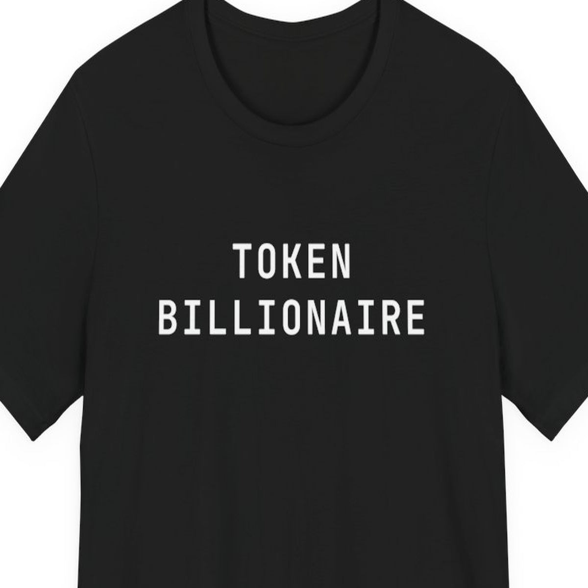 [catalog-only] Token billionaire tee